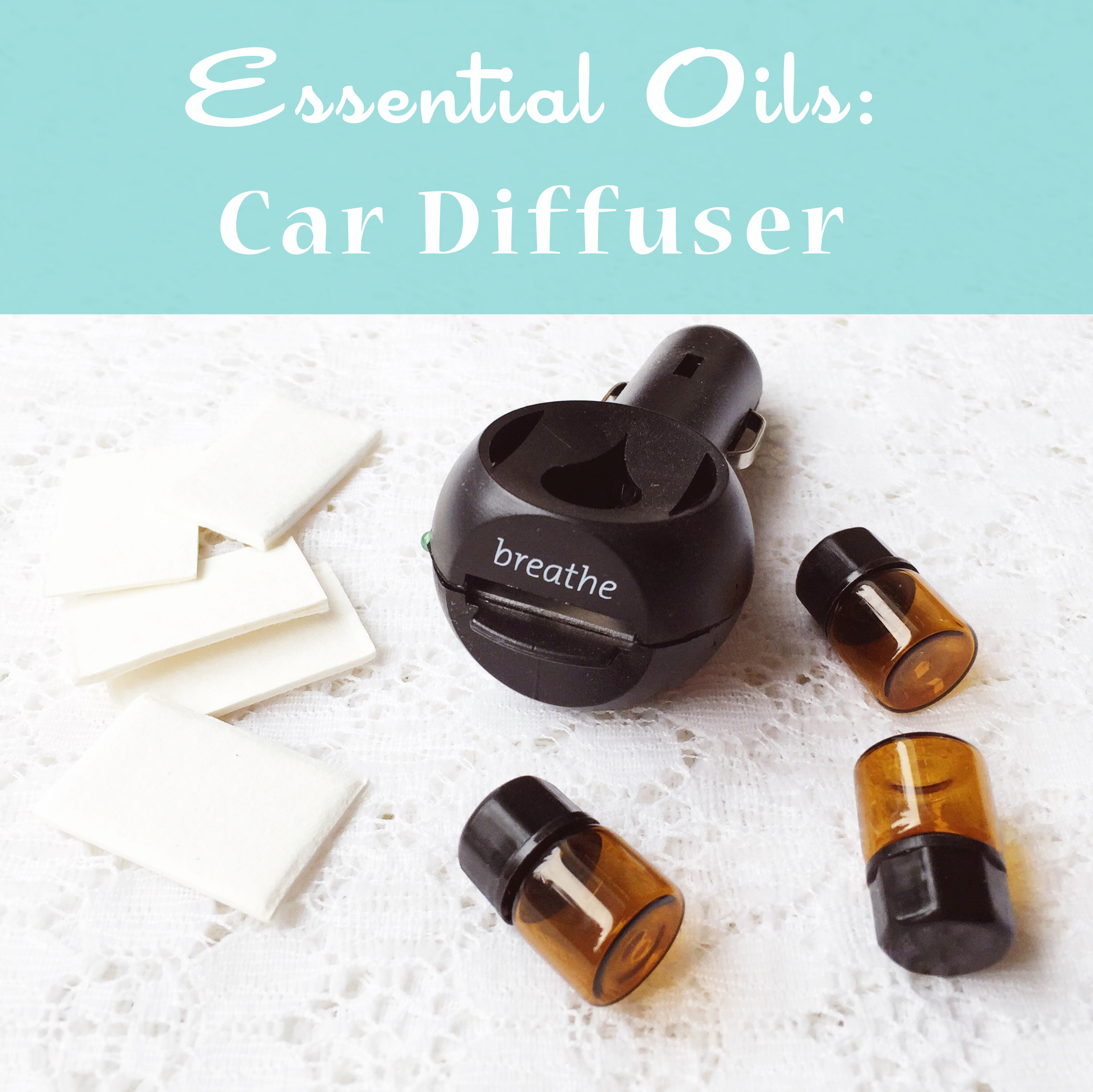 Living with Essential Oils: Car Diffuser Tips ~ Young Living Oils