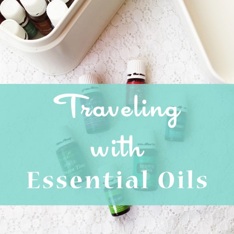 Living With Essential Oils: Family Travel Tips ~ By Bubblegum Sass